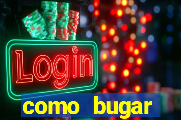 como bugar plataforma de jogos